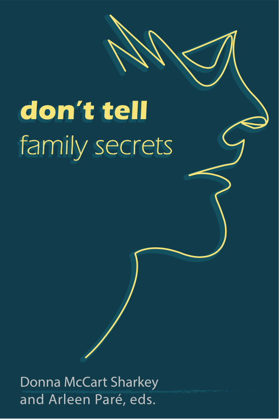 Don't Tell Family Secrets